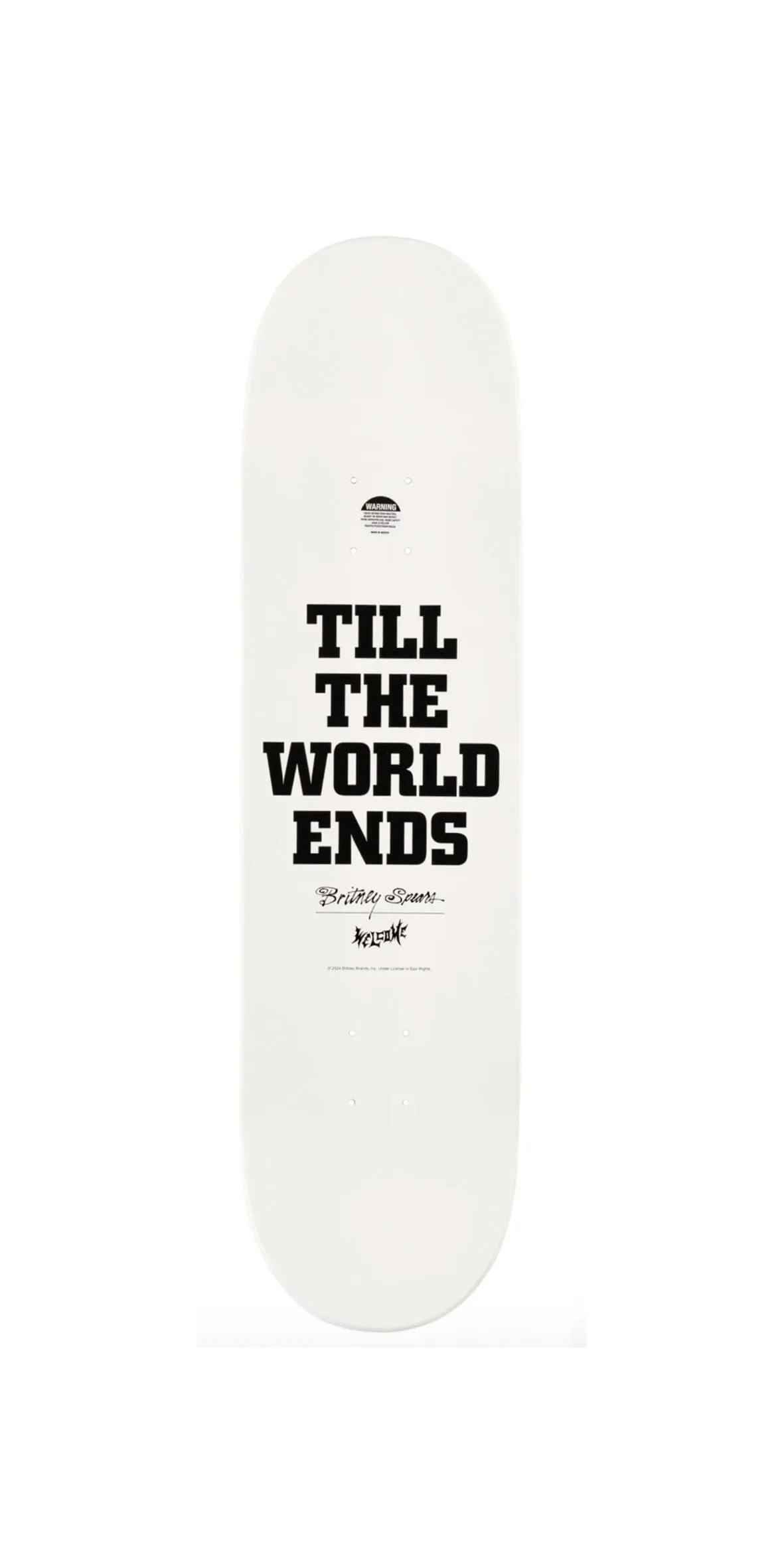BRITNEY SPEARS X Welcome Skateboards - Till the World Ends Popsicle 8.5 White Dip Skateboard Deck- Tabla