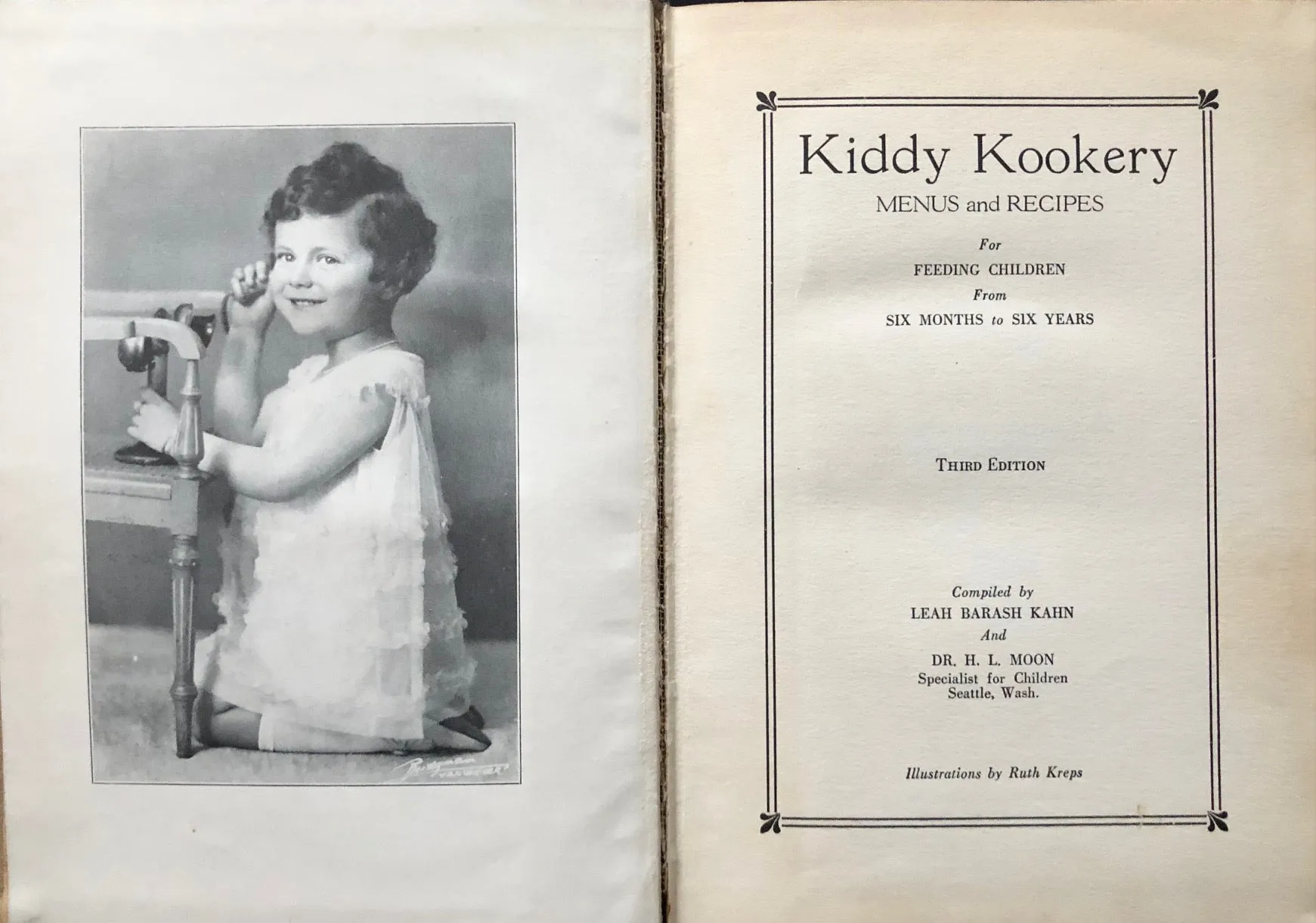 (Children's) Leah Barash Kahn & Dr. H.L. Moon. Kiddy Kookery: Menus and Recipes for Feeding Children from Six Months to Six Years